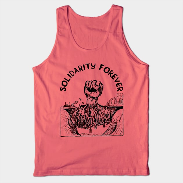 Solidarity Forever - IWW, Labor Union, Socialist, Leftist Tank Top by SpaceDogLaika